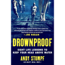 Drownproof: Eight Life Lessons to Keep Your Head Above Water