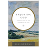 Enjoying God: Finding Hope in the Attributes of God