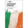 The Far-Right in Ireland: Rise, Activities and International Links