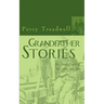 Grandfather Stories: The Family Farm of the 1930's and 40's