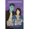 Flight Suits & Fated Mates