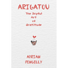 Arigatou: The Joyful Art of Gratitude
