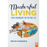 Masterful Living