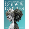 Encyclopedia of Gods & Deities - Greek & Roman Mythology: An Illustrated Guide of Pantheons, Titans, Olympian Gods and Heroes from Ancient Worlds.