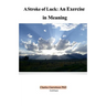 A Stroke of Luck: An Exercise in Meaning