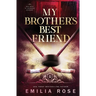 My Brother's Best Friend: A Forbidden Hockey Romance