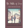 The Paths of Love: Bilingual French-English Love Stories