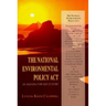 The National Environmental Policy Act: An Agenda for the Future