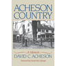 Acheson Country: A Memoir