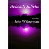 Beneath Juliette