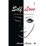 Self Love: Combat Feelings Of Self-Destruction And Suicide