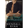 The Two-Week Arrangement