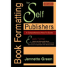 Book Formatting for Self-Publishers, a Comprehensive How-To Guide (2020 Edition for PC): Easily format print books and eBooks with Microsoft Word for