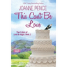 This Can't be Love [Large Print]: The Cabin of Love & Magic