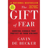 The Gift of Fear: Survival Signals That Protect Us from Violence