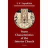 Some Characteristics of the Interior Church