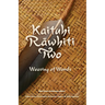 Kaituhi Rāwhiti Two: Weaving of Words