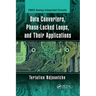 Data Converters, Phase-Locked Loops, and Their Applications