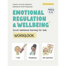 Emotional Regulation and Wellbeing Workbook
