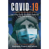 COVID-19 The Virus that changed America and the World