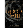 Blood Oath: A Paranormal Vampire Romance (The Complete Series)