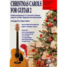 Christmas Carols For Guitar 2