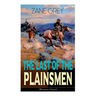 The Last of the Plainsmen (Western Classic): Wild West Adventure