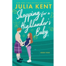 Shopping for a Highlander's Baby
