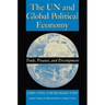 The UN and Global Political Economy: Trade, Finance, and Development