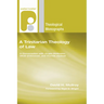 A Trinitarian Theology of Law
