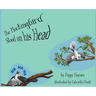 The Mockingbird Stood on his Head.