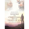 Lessons for Christians From the Trials of Job: How to Respond to Tragedies