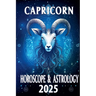 Capricorn Horoscope & Astrology 2025