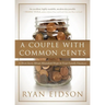 A Couple with Common Cents: A Short Story about Abundant Hope in Your Family Finances
