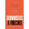 Dogwhistles and Figleaves: How Manipulative Language Spreads Racism and Falsehood