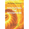 Navigating the Noosphere: The Forgotten Art of Healing
