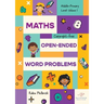 Maths Open-Ended Word Problems Middle-Primary Level: Volume 1