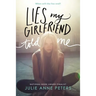 Lies My Girlfriend Told Me