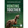 Hunting Together: Harnessing Predatory Chasing in Family Dogs through Motivation-Based Training