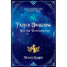 Path of Awakening: Keys for Transfiguration