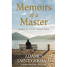 Memoirs of a Master: Short stories from a spiritual Master