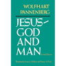 Jesus--God and Man, Second Edition