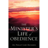 The Minister's Life of Obedience