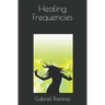 Healing Frequencies
