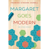 Margaret Goes Modern