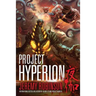 Project Hyperion (A Kaiju Thriller)