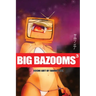 BIG BAZOOMS 3 - Busty Girls with Big Boobs: Ecchi Art - [Hardback] - 18+