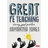 Great Fe Teaching: Sharing Good Practice
