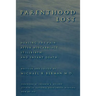 Parenthood Lost: Healing the Pain After Miscarriage, Stillbirth, and Infant Death