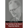 The Teaching of the Church Regarding Baptism